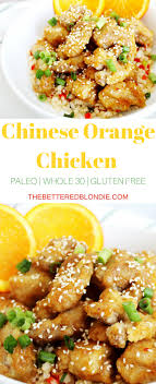Chinese Orange Chicken Paleo Whole 30 And Gluten Free The Bettered Blondie Paleo Whole30 Glutenf Paleo Whole 30 Whole 30 Recipes Paleo Chicken Recipes