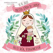 Con procesión y eucaristía, albaneses honraron a la virgen del carmen en su día. Hoy Es El Dia De La Virgencita Del Carmen Madre Nuestra Te Saludamos En Tu Dia Sabias Que Virgen Caricatura Dia Virgen Del Carmen Imagenes De Feliz Santo