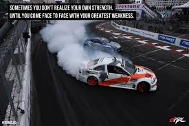 Driftingquote Iamformulad Formulad Formuladrift Fdtx Quote Dailydose Importtunner Automotive Drift Driftlife W Formula Drift New Cars Street Racing