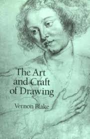 Art and Craft of Drawing by Vernon Blake (1995, Trade Paperback) for sale  online