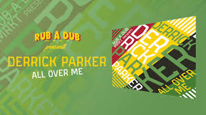 All while keeping eye contact with you… i might even jokingly ask you to lick dessert off of my big toe… am i being serious? Derrick Parker All Over Me Youtube
