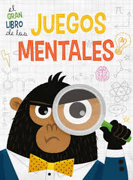 Acertijos difíciles lógicos y divertidos sin ideales para niños y adultos. El Gran Libro De Los Juegos Mentales Resena En Pekeleke