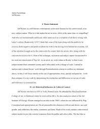 The thesis statement may also be more than one sentence, particularly in longer papers. Jamie Fackelman Jeff Koons I Thesis Statement Jeff Koons Is A Well