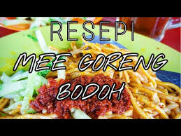 Resepi buah melaka ini kiriman kak raja. Resepi Mee Goreng Bodoh Sekali Cuba Pasti Nak Lagi Youtube