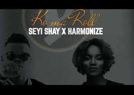 Audio Seyi Shay X Harmonize Ko Ma Roll Trending Music Shay Music Blog
