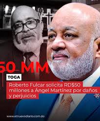 El exministro de Educación, Roberto Fulcar Encarnación, presentó una  querella formal con constitución en actor civil ante la Procuraduría Fiscal  del Distrito Nacional contra el comunicador Ángel Martínez, conocido por su  canal