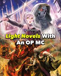 19+ Light Novels With an Overpowered MC! | Light novel, Light novel online,  Novels