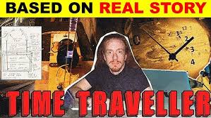 इतिहास में सबसे अनोखी TIME TRAVEL की सच्ची घटना। THE MAN WHO MADE REAL TIME  MACHINE. - YouTube