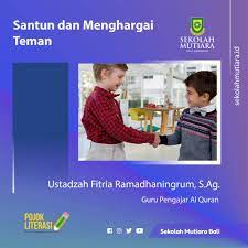 Santun Dan Menghargai Teman Sekolah Mutiara Bali