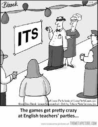 English Teachers Parties English Teacher Humor Teacher Humor Grammar Humor