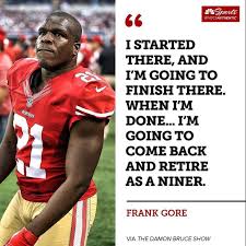 Niner Empire Repost From Redding 49er Originals Frankgore Bringbackgore Facebook