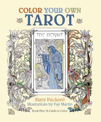 These 78 cards have unique illustrations. Color Your Own Tarot Packard Mary Martin Fay 9781626868656 Amazon Com Books