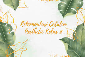 Soal bahasa inggris kelas 8 smp semester ganjil. Rekomendasi Catatan Aesthetic Kelas 8 Clear Indonesia News