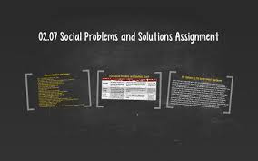 02 07 Social Problems And Solutions Chart By Joey Heft On Prezi