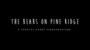 The Bears On Pine Ridge
