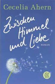 zwischen himmel und liebe roman http www amazon de dp 3596167345 ref cm sw r pi awd s19xsb0fdfy8a bucher romane bucher welt der bucher