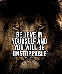 Each great on kindle book offers a great reading experience, at a better value than print to keep your wallet happy. Believe In Yourself And You Will Be Unstoppable Motivationalquotes Warrior Quotes Work Motivational Quotes Motivational Quotes For Students