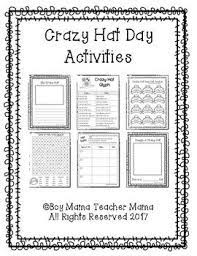 Several Fun Writing And Math Activities For Crazy Hat Day At School Or Anywhere Crazy Hat Day Crazy Hat Hat Day