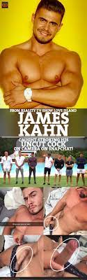 James Kahn, From Reality TV Show Love Island, Caught Stroking His Uncut  Cock On Camera On Snapchat! - QueerClick