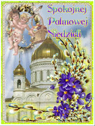 Kiedy będzie niedziela palmowa w 2021 roku? Spokojnej Niedzieli Palmowej Gify I Obrazki Na Gifyagusi Pl