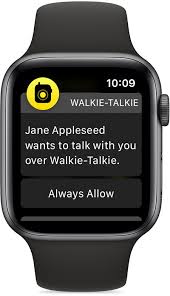 Use Walkie Talkie On Your Apple Watch Apple Support
