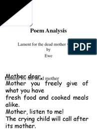 It is a poem written from a naughty little boy's point of view as he writes a note for his mum, telling her. Poem Analysis Lamenting Of The Dead Mother Poetry
