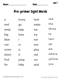 Words spelling materials sight words edupress sight words wall chart. Pre Primer Sight Words Dolche Academy Worksheets