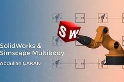 Video) SolidWorks to Simscape