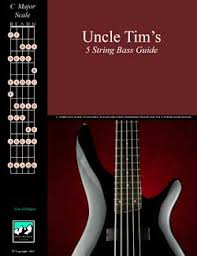 Uncle Tims 5 String Bass Guide Chords And Scales