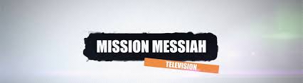 Box 1000 chester, pa 19022: Mission Messiah A New Creation In Christ