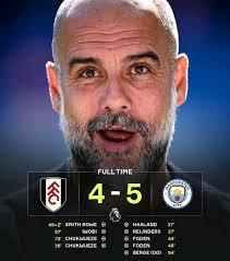 Can Fulham Level the Score as Manchester City leads 5-2?