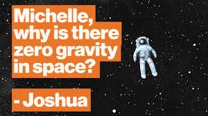 How is this force able to act across the vastness of empty space? Why Zero Gravity Is A Myth The Amazing Science Of Floating Astronauts Nasa S Michelle Thaller Youtube