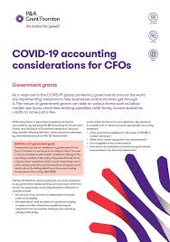 Covid 19 Accounting Considerations For Cfos Government Grants Grant Thornton