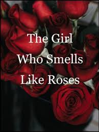 This is unisex, but leans slightly. The Girl Who Smells Like Roses By Shantewaa Full Book Limited Free Webnovel Official