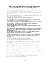Sa circule cu atentie si sa pastreze o distanta laterala corespunzatoare mai mare contrara directiei anterioare a vantului ceea ce ar implica redresarea autovehiculului pe o distanta considerabila. Acestea Sunt Tea Intrebarilor Din Conducere Preventiva