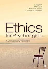 Full Coverage Of The American Psychological Association S Apa Ethical Principles Of Psychologists And Code Of Conduct And Engaging Vignettes To Draw Students