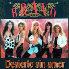 Bravo Desierto Sin Amor Amor Desierto Letras Y Acordes