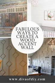 Fabulous Ways To Create A Wood Accent Wall Wood Accent Wall Accent Wall Wood Accents