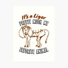 It's like a lion and a tiger mixed. Napoleon Dynamite Art Prints Redbubble