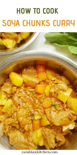 How To Cook Soya Chunks Zambian Style Zambian Kitchen Cooking African Food Food