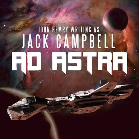 Ad Astra: Jack Campbell: 9781665298155: Amazon.com: Books