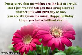 Late Birthday Wishes Www.firstbirthdaywishesto.com/ belated birthday wishes birthday wishes happy birthday wishes happy birthday funny. late birthday wishes