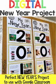 Want Your Kids To Set Goals For The New Year This Project Is Perfect For Use With Google Cla New Years Activities Google Classroom Google Classroom Activities