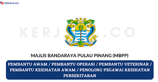 Jawatan kosong majlis bandaraya pulau pinang. Jawatan Kosong Terkini Majlis Bandaraya Pulau Pinang Pembantu Awam Pembantu Operasi Pelbagai Jawatan Kerja Kosong Kerajaan Swasta