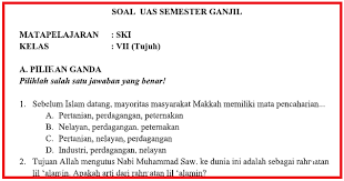 Maybe you would like to learn more about one of these? Soal Soal Pas Uas Ski Mts Kelas Vii Semester 1 Tahun Pelajaran 2018 2019