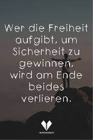 Freiheit Sicherheit Zitate Natur Spruche Freiheit Inspirierende Zitate Und Spruche