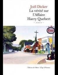 1an) and millions of other books are available for amazon kindle. La Verite Sur L Affaire Harry Quebert Joel Dicker Babelio