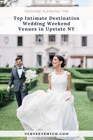 Intimate Wedding Venues In Upstate Ny Complete List Of Small Wedding Venues In New York Wedding Photos Wedding Weekend Intimate Wedding Venues