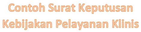 Pdf | abstrak latar belakang: Contoh Surat Keputusan Kebijakan Pelayanan Klinis Di Puskesmas