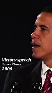 Barack Obama 2008 Victory Speech